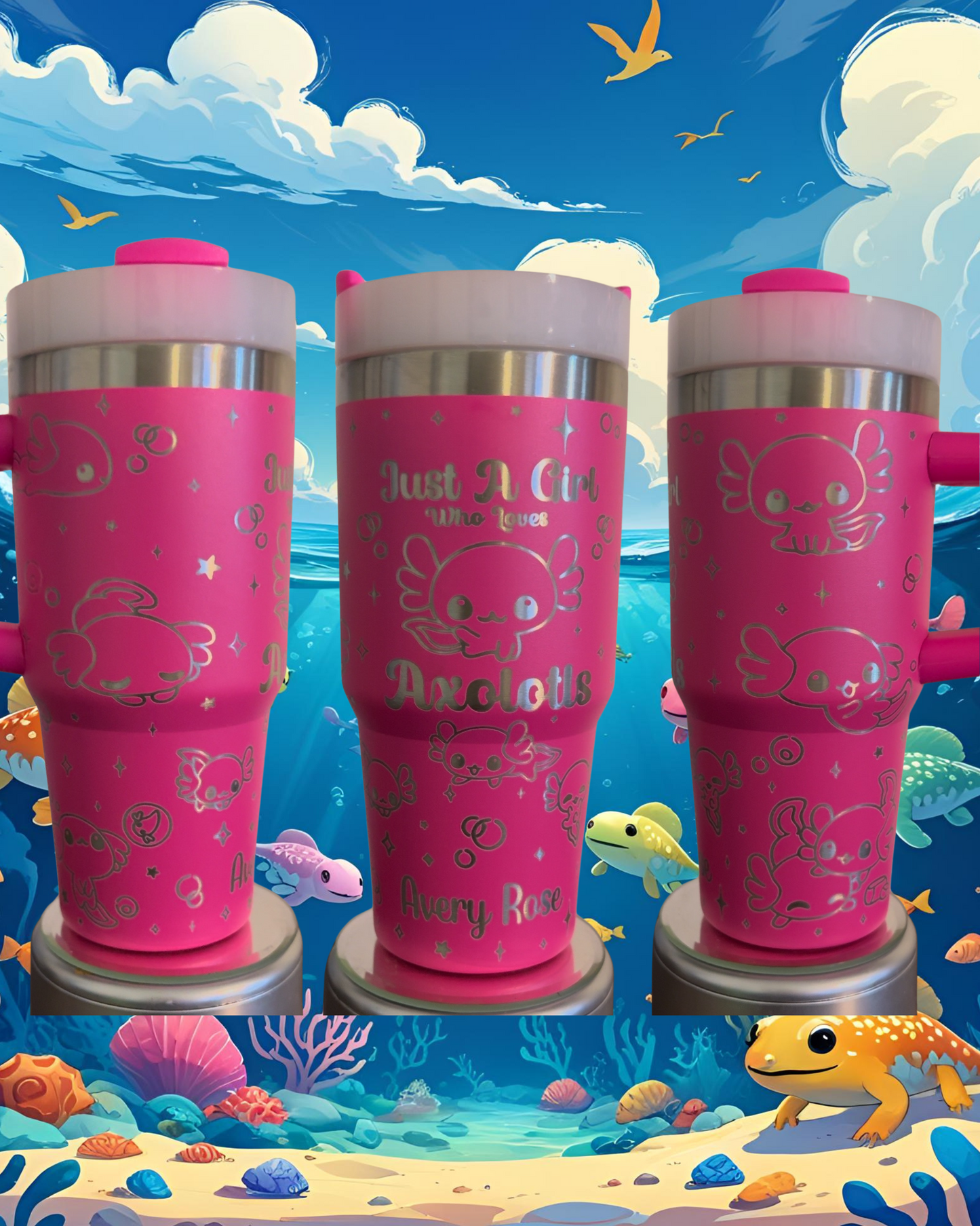 Three pink tumblers with the text "Just a Cute Who Loves Axolotl" printed on them, set against a backdrop of a colorful underwater scene with fish, coral, and a bird flying overhead.
