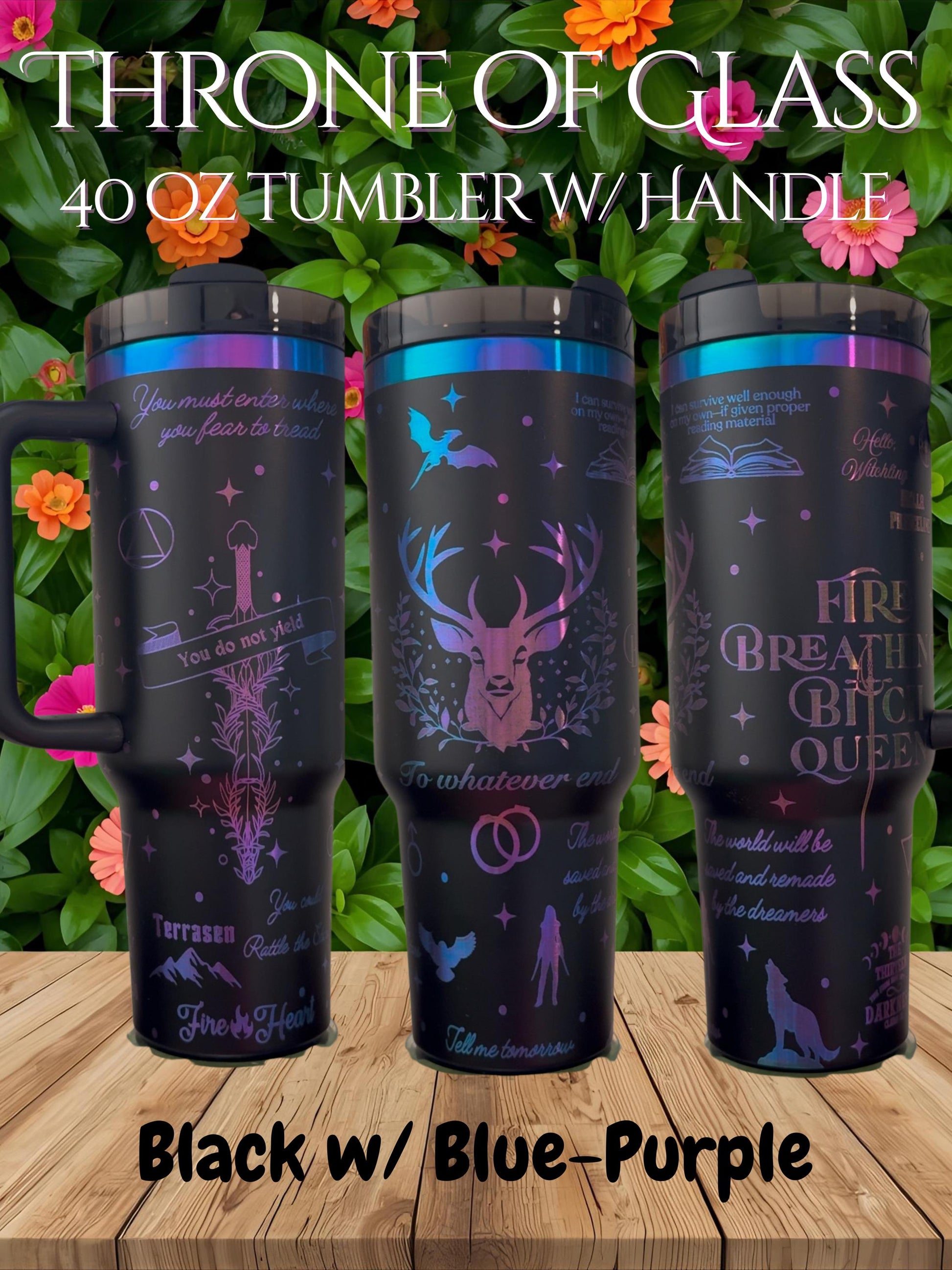 Throne of Glass laser engraved tumbler 40 oz w Handle