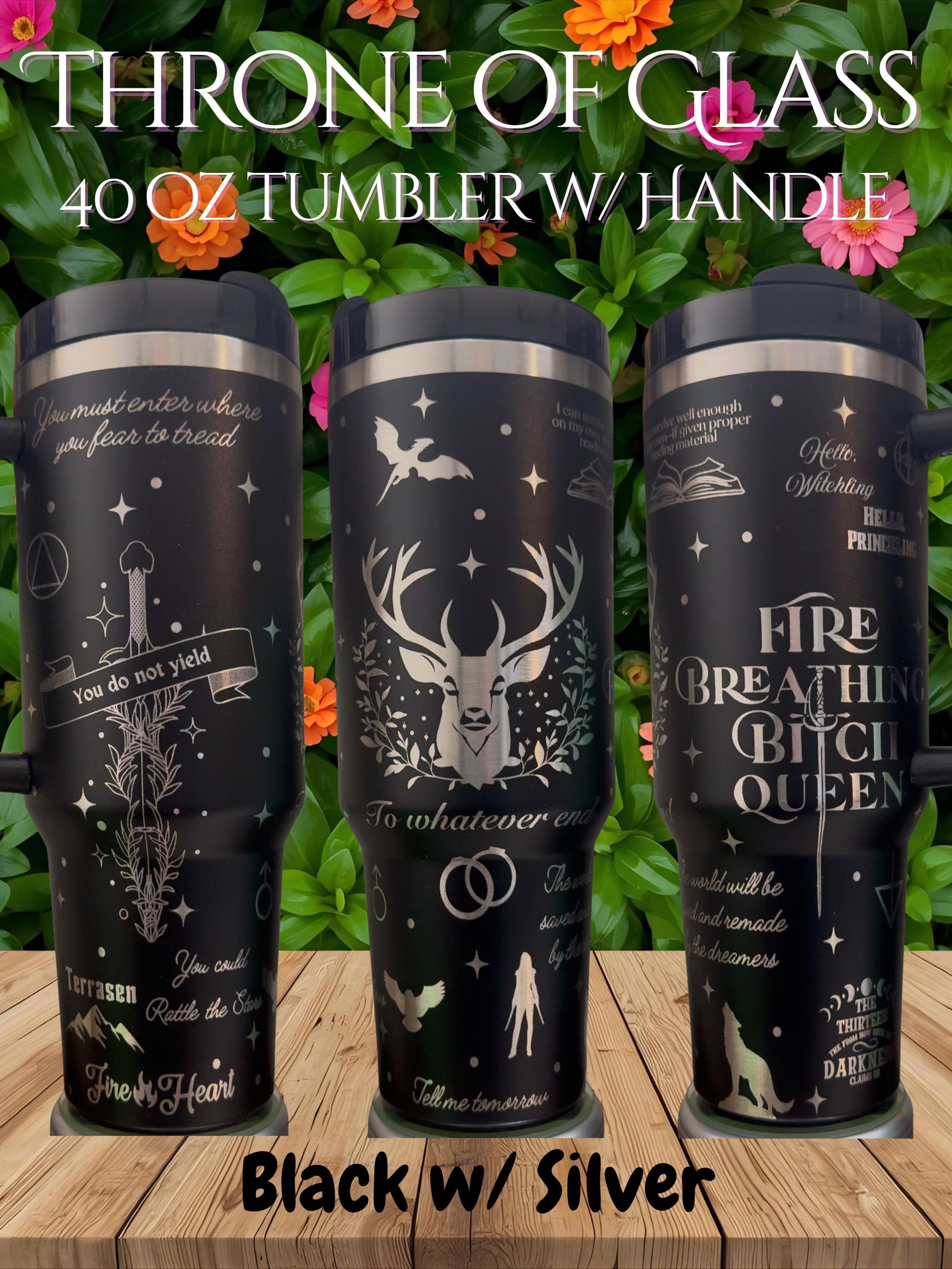Throne of Glass laser engraved tumbler 40 oz w Handle